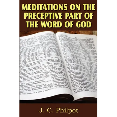 Mediations on Preceptive Part of the Word of God