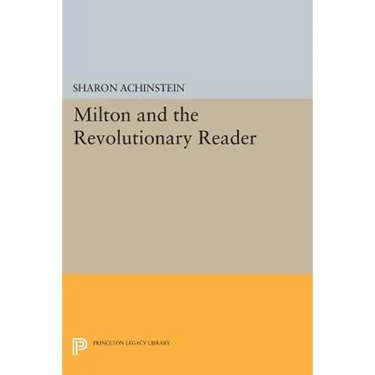 Milton and the Revolutionary Reader
