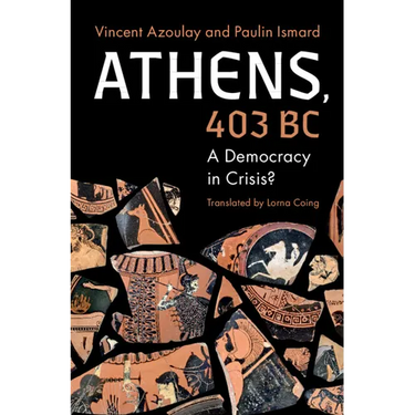 Athens, 403 BC: A Democracy in Crisis?