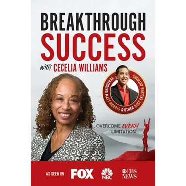 Breakthrough Success with Cecelia Williams