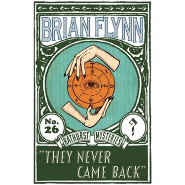 They Never Came Back: An Anthony Bathurst Mystery