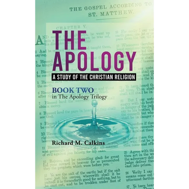 The Apology II: A Study Of The Christian Religion