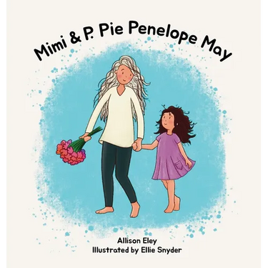 Mimi & P. Pie Penelope May