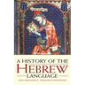A History of the Hebrew Language