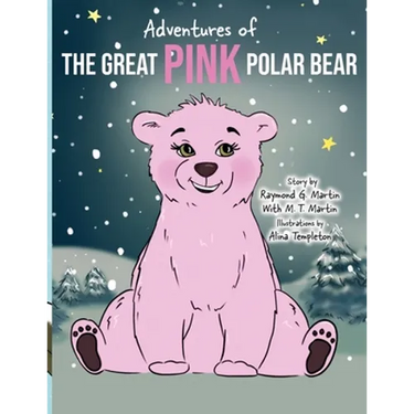 Adventures of the Great Pink Polar Bear: pink polar bear
