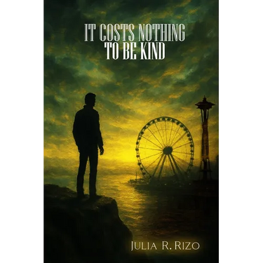 It Costs Nothing: To Be Kind