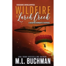 Wildfire at Larch Creek: a wildfire smokejumper romantic suspense