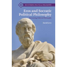Eros and Socratic Political Philosophy
