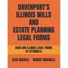 Davenport's Illinois Wills And Estate Planning Legal Forms