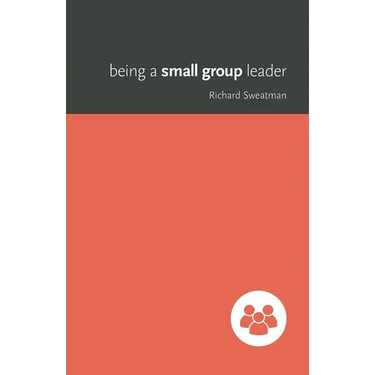 Being a Small Group Leader