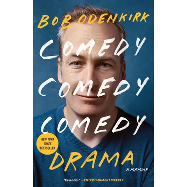 Comedy Comedy Comedy Drama: A Memoir