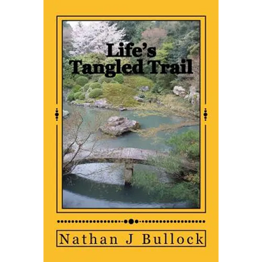 Life's Tangled Trail