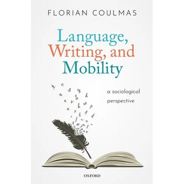 Language, Writing, and Mobility: A Sociological Perspective