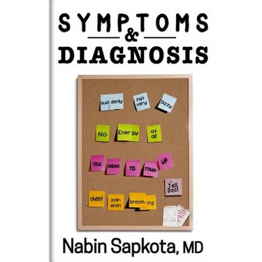 Symptoms and Diagnosis: A Storytelling Medical Book that May Save Your Life