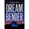 Dreambender