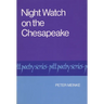 Night Watch on the Chesapeake