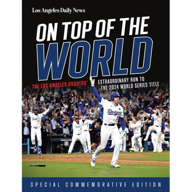 On Top of the World: The Los Angeles Dodgers' Extraordinary Run to the 2024 World Series Title