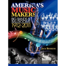 America's Music Makers: Big Bands & Ballrooms 1912-2011