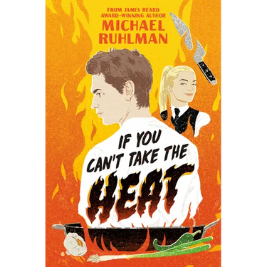 If You Can't Take the Heat