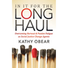 In It for the Long Haul: Overcoming Burnout and Passion Fatigue as Social Justice Change Agents