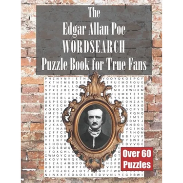 The Edgar Allan Poe WORDSEARCH Puzzle Book for True Fans