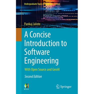 A Concise Introduction to Software Engineering: With Open Source and Genai