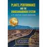 Plant, Performance and the Endocannabinoid System: 21st Century Sports Medicine