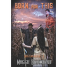Born for This