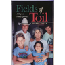 Fields of Toil