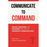 Communicate to Command