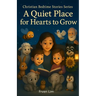 Christain Bedtime Stories Stories: A Quiet Place for Hearts to Grow