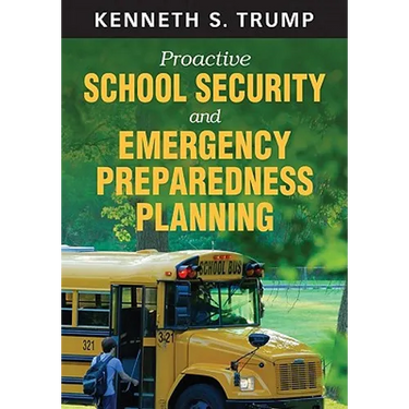 Proactive School Security and Emergency Preparedness Planning