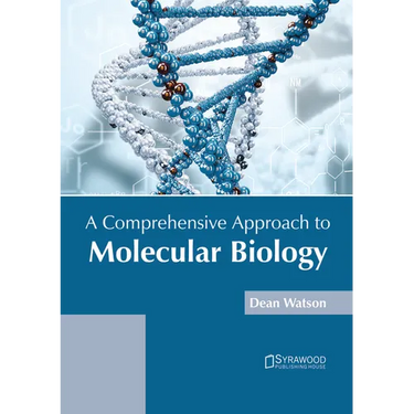 A Comprehensive Approach to Molecular Biology