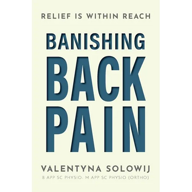 Banishing Back Pain: Relief is Within Reach