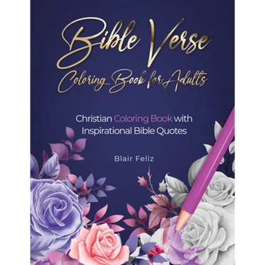 Bible Verse Coloring Book for Adults: Christian Coloring Book with Inspirational Bible Quotes