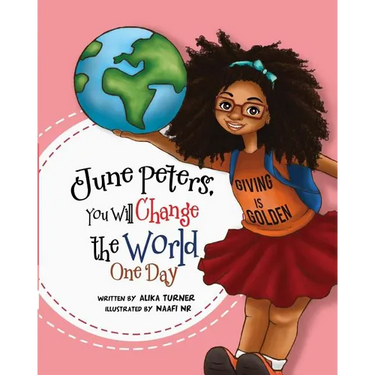 June Peters, You Will Change The World One Day