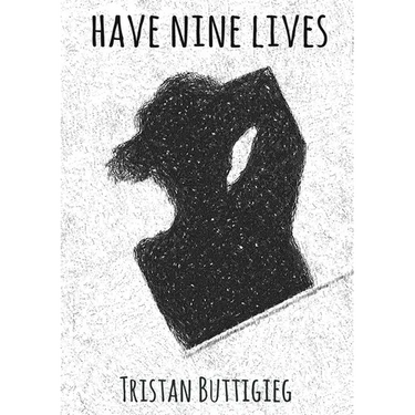 Have Nine Lives