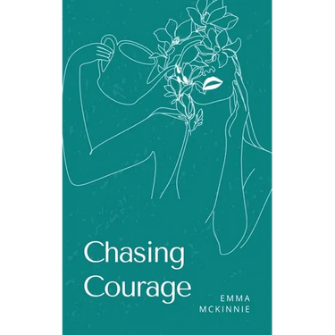 Chasing Courage