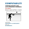 Computability: Computable Functions, Logic, and the Foundations of Mathematics