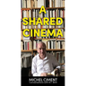 A Shared Cinema