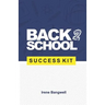 Back 2 School Success Kit: How to support your kids through school.