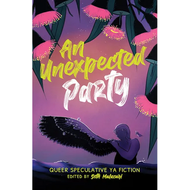 An Unexpected Party: Queer speculative YA fiction