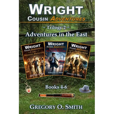 Wright Cousin Adventures Trilogy 2: Adventures in the East