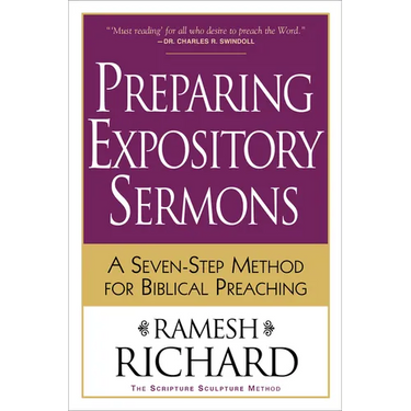 Preparing Expository Sermons: A Seven-Step Method for Biblical Preaching