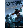 Something