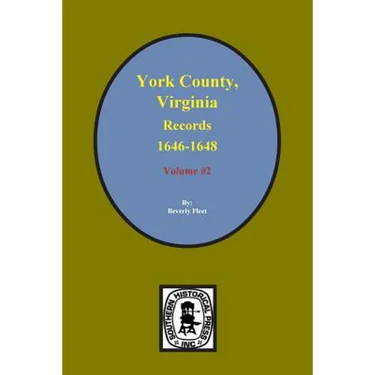 Records of York County, Virginia 1646-1648. (Vol. #2)