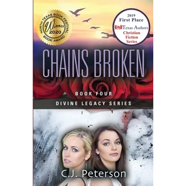 Chains Broken: Divine Legacy Series, Book 4