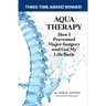Aqua Therapy: Prevented Major Surgery and Got My Life Back
