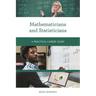 Mathematicians and Statisticians: A Practical Career Guide