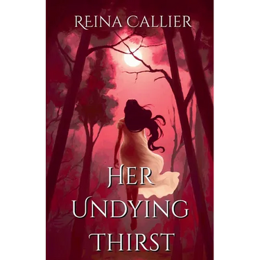 Her Undying Thirst